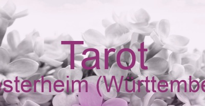 Tarot Westerheim (Württemberg) | Top-Experten für Kartenlegen, Wahrsagen, Hellsehen, Zukunftsdeutung.